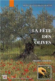 Fete Des Olives (La)