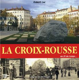 Croix Rousse (La)