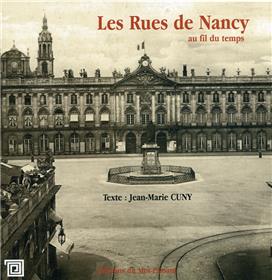 Rues De Nancy Au Fil Du Temps (Les)