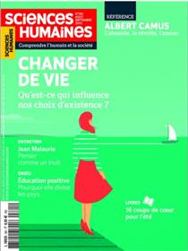 Sciences Humaines N°361 : Changer de vie - Août-Septembre 2023