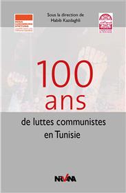 100 ans de luttes communistes en Tunisie