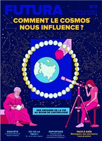 Le Mag Futura N°3 : Comment le cosmos nous influence ? - août-sept-oct 2023