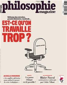 Philosophie Magazine N°167 : Est-ce qu'on travaille trop ? - mars 2023