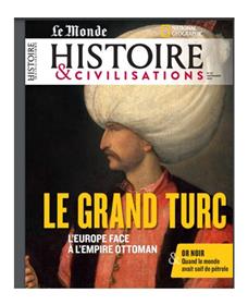Histoire et Civilisation n°97 : Le grand Turc - septembre 2023