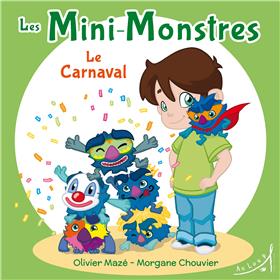 Les mini-monstres - le carnaval