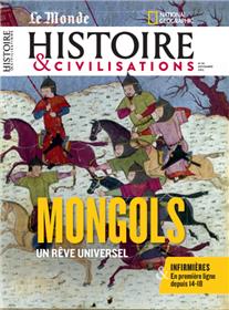 Histoire et Civilisations n°99 : Mongols - novembre 2023