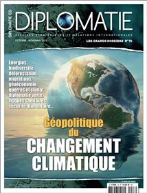 Diplomatie GD n°76 : Géopolitique du changement climatique - Octobre-Novembre 2023