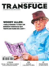 Transfuge N°172 : Woody Allen - Novembre 2023