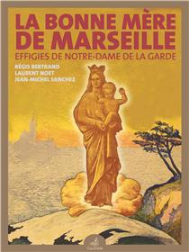 La Bonne Mère de Marseille