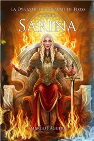 Sarina, La Dynastie du Royaume de Floss