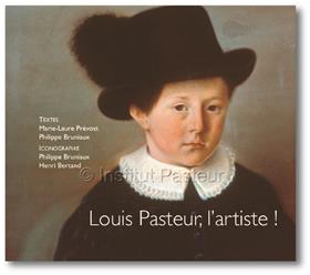 Louis Pasteur, l´artiste !