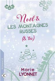 Noël & Les Montagnes russes (& toi)