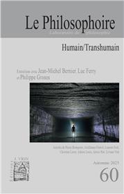 Le Philosophoire N°60 : Humain/Transhumain - Automne 2023