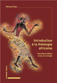 Introduction à la théologie africaine
