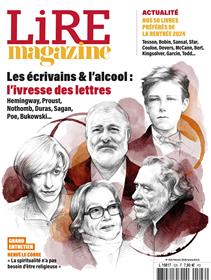 Lire Magazine n°526 : Les écrivains et l´alcool : l´ivresse des lettres - Février 2024