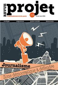 Revue Projet N°398 : Journalisme. Zone démocratique à défendre- février-mars2024