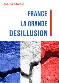 France la grande désillusion