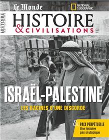 Histoire et Civilisation n°104 : ISRAËL-PALESTINE - Avril 2024