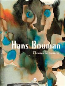 Hans Bouman, Chemins de traverse