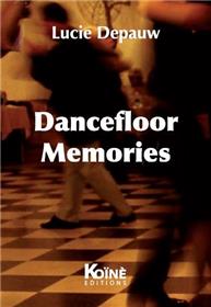 Dancefloor memories