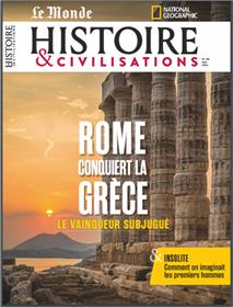 Histoire et Civilisation n°105 : Rome conquiert la Grèce - Mai 2024
