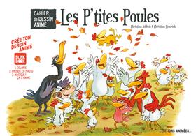 Les P'tites Poules - Cahier de Dessin Animé