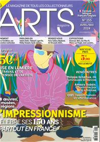 Arts Magazine n°155 : L'impressionnisme célèbre ses 150 ans partout en France - Avril-Mai 2024