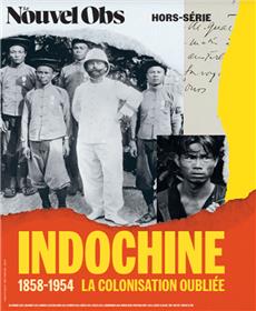 L´Obs HS n °116 : Indochine, la colonisation oubliée (1858-1954) - Avril 2024