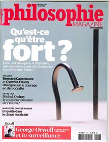 Philosophie Magazine N°98 Qu´Est-Ce Qu´Etre Fort ? Avril 2016