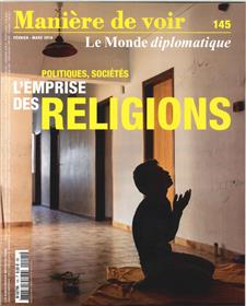 Maniere De Voir N°145 L´Emprise Des Religions Fevrier/Mars 2016