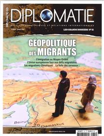Diplomatie Gd N°31 Geopolitique Des Migrants Fevrier/Mars 2016