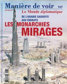 Maniere De Voir N°147   Les Monarchies Mirages Juin/Juillet 2016