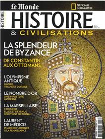 Histoire & Civilisations N°19 La Splendeur De Byzance Juillet 2016