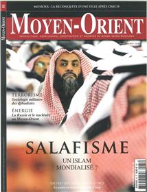Moyen Orient N° 33 -  Salafisme -Janvier 2017