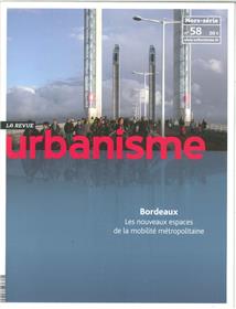 Urbanisme Hs N°58 Bordeaux Nouveaux Espaces Janvier 2017