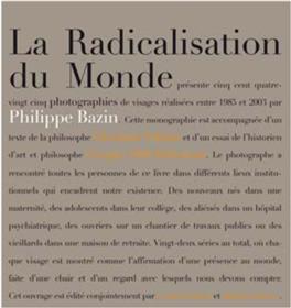 Radicalisation Du Monde (La)