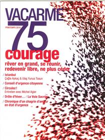 Vacarme N°75 Courage Printemps 2016