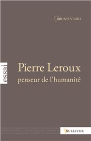 Pierre Leroux Penseur De L´Humanite