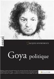 Goya Politique