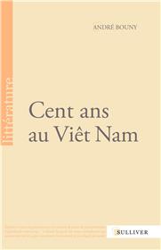 Cent Ans Au Viet Nam