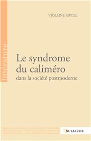 Le Syndrome Du Calimero Dans La Societe Postmoderne