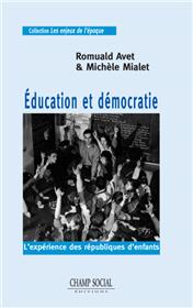Education Et Democratie. L´Experience Des Republiques D´Enfants