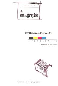 Le Sociographe N°19 : Histoires D´Ecrire. Imprimer Du Lien Social
