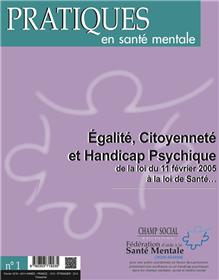 Pratiques En Sante Mentale N°1 Annee 2016, Egalite, Citoyennete Et Handicap Psychique