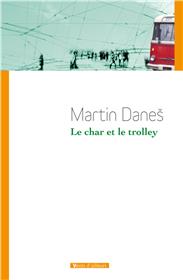 Le Char Et Le Trolley
