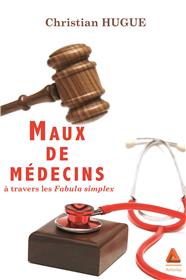 Maux De Medecins A Travers Les Fabula Simplex