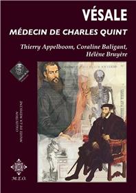 Vésale, Médecin De Charles Quint