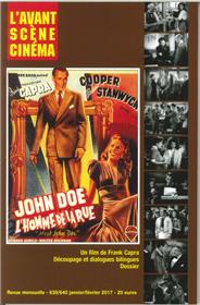 L´Avant-Scene Cinema N°639/640 John Doe  L´Homme De La Rue Janv/Fev 2017