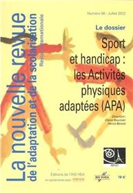 Nras N°58 (La Nouvelle Revue De L´Adaptation Et De La Scolarisation) : Les Activites Physiques Adaptees (Apa)