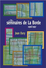 Seminaires De La Borde 1996/1997 (Les)